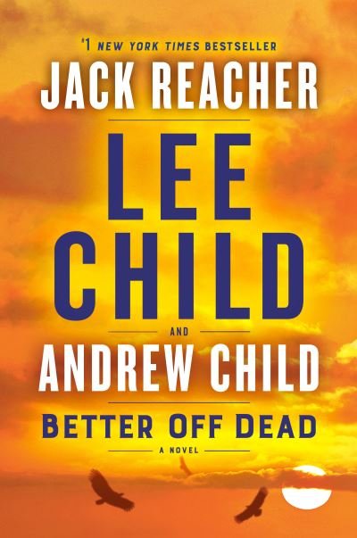 Cover for Lee Child · Better Off Dead (Paperback Book) (2022)