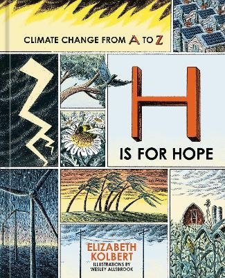 Cover for Elizabeth Kolbert · H Is for Hope (Gebundesens Buch) (2024)