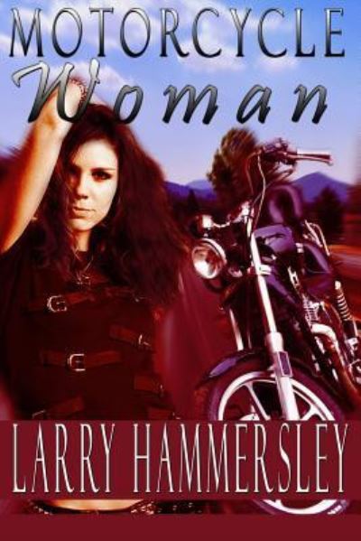 Cover for Larry Hammersley · Motorcycle Woman (Paperback Book) (2018)