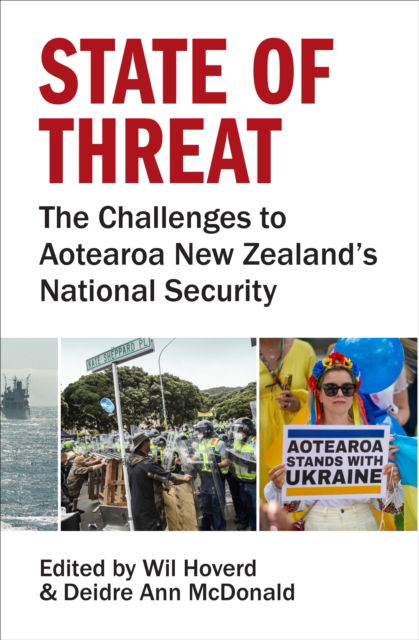 Cover for State of Threat: The challenges to Aotearoa New Zealand's national security (Paperback Book) (2023)