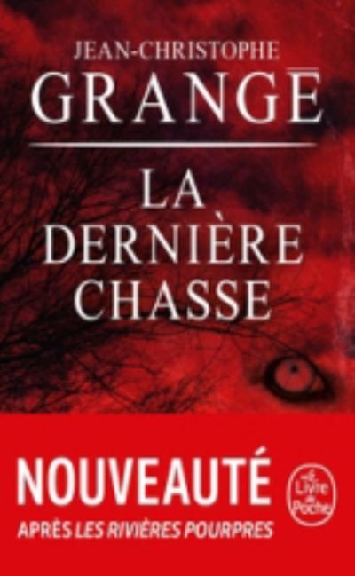 Cover for Jean-Christophe Grange · La derniere chasse (Paperback Bog) (2020)