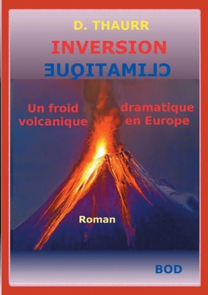 Inversion climatique - Tuffelli - Livres -  - 9782322161522 - 18 septembre 2018