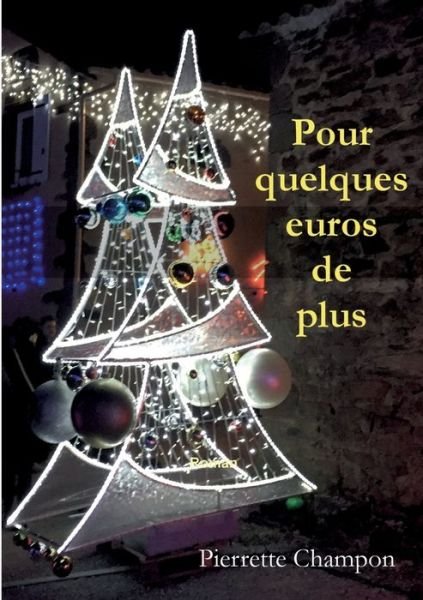 Cover for Pierrette Champon · Pour quelques euros de plus (Paperback Book) (2022)