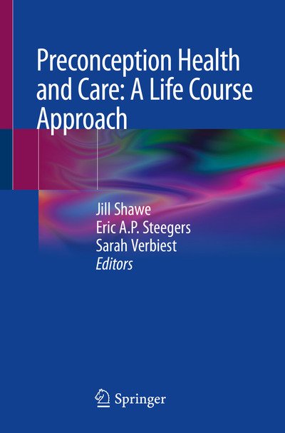 Jill Shawe · Preconception Health and Care: A Life Course Approach (Paperback Book) [1st ed. 2020 edition] (2020)