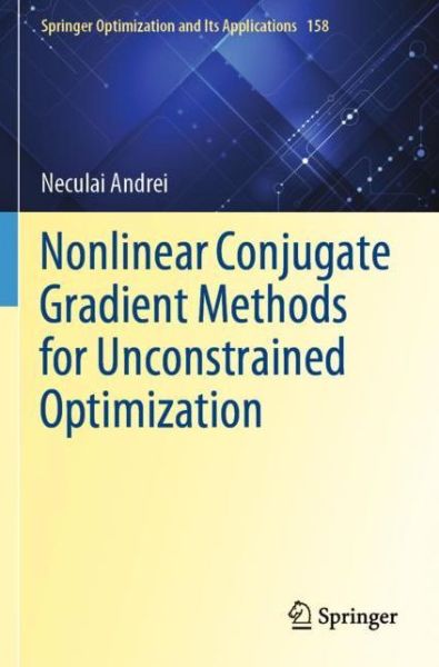 Cover for Neculai Andrei · Nonlinear Conjugate Gradient Methods for Unconstrained Optimization - Springer Optimization and Its Applications (Paperback Book) [1st ed. 2020 edition] (2021)