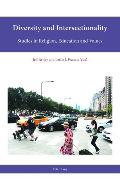 Cover for Diversity and Intersectionality: Studies in Religion, Education and Values - Religion, Education and Values (Paperback Book) [New edition] (2016)