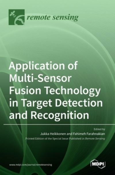 Cover for Jukka Heikkonen · Application of Multi-Sensor Fusion Technology in Target Detection and Recognition (Innbunden bok) (2022)