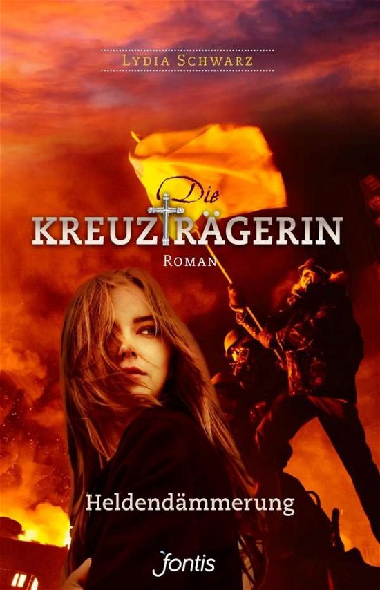 Cover for Schwarz · Die Kreuzträgerin: Heldendämmer (Buch)