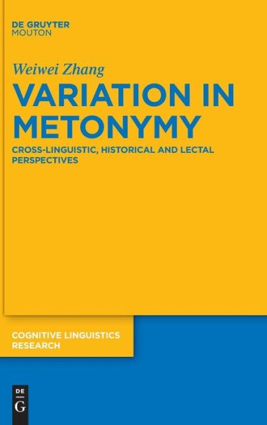 Cover for Zhang · Variation in Metonymy (Book) (2016)