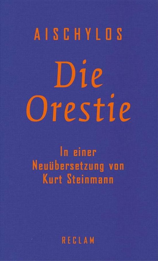 Cover for Aischylos · Die Orestie (Book)