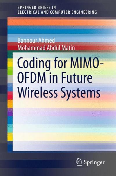 Cover for Bannour Ahmed · Coding for MIMO-OFDM in Future Wireless Systems - SpringerBriefs in Electrical and Computer Engineering (Paperback Book) [2015 edition] (2015)