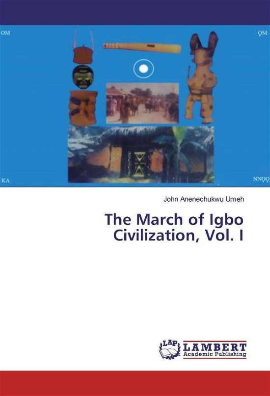 Cover for Umeh · The March of Igbo Civilization, Vo (Bog)