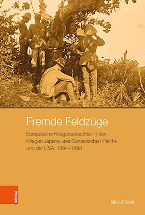Cover for Niko RohÃ© · Fremde FeldzÃ¼ge (Bok) (2023)