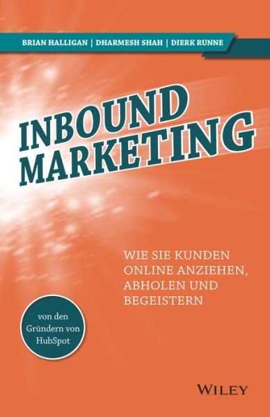 Cover for Brian Halligan · Inbound Marketing: Wie Sie Kunden online anziehen, abholen und begeistern (Pocketbok) (2019)