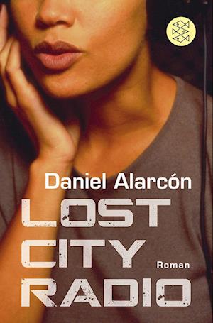 Cover for Daniel Alarcon · Lost City Radio (Paperback Book) (2010)