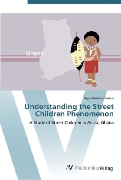 Cover for Boakye-Boaten · Understanding the Street (Book) (2012)