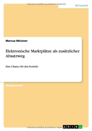 Cover for Meixner · Elektronische Marktplätze als z (Book) [German edition] (2010)