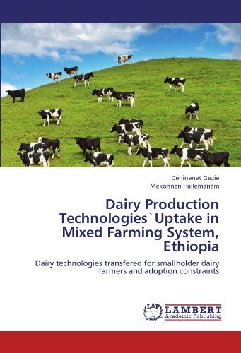 Cover for Mekonnen Hailemariam · Dairy Production Technologies`uptake in Mixed Farming System, Ethiopia: Dairy Technologies Transfered for Smallholder Dairy Farmers and Adoption Constraints (Taschenbuch) (2012)