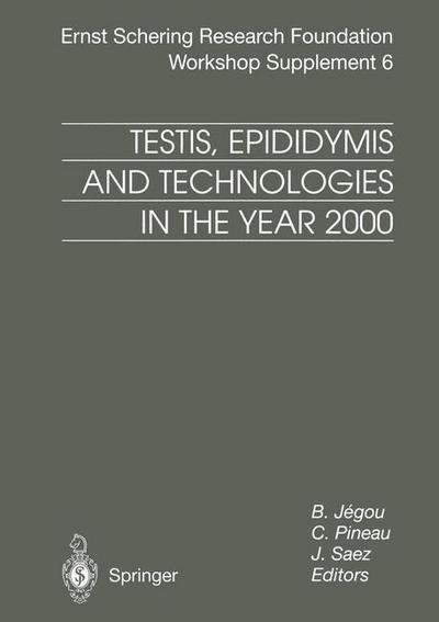 Cover for B Jegou · Testis, Epididymis and Technologies in the Year 2000: 11th European Workshop on Molecular and Cellular Endocrinology of the Testis - Schering Foundation Symposium Proceedings Supplements (Paperback Book) [Softcover reprint of the original 1st ed. 2000 edition] (2013)