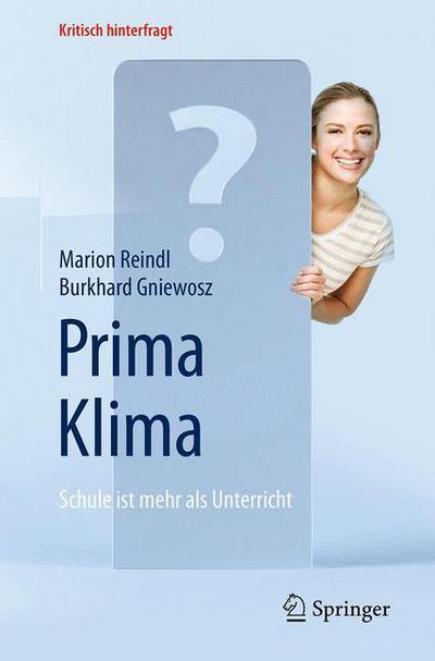 Cover for Marion Reindl · Prima Klima: Schule ist mehr als Unterricht - Kritisch hinterfragt (Paperback Book) (2016)