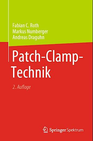 Cover for Fabian Christoph Roth · Roth:patch-clamp-technik (Book) (2023)