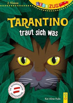 Cover for Kai Aline Hula · LESEZUG/2. Klasse: Tarantino traut sich was (Hardcover Book) (2022)