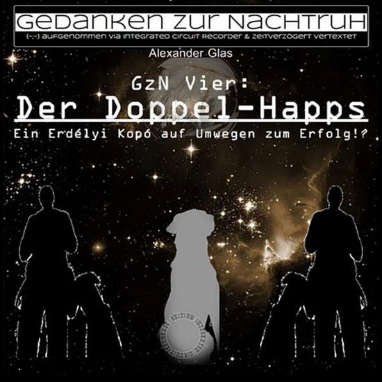 Cover for Glas · GzN Vier: Der Doppel-Happs (Buch)