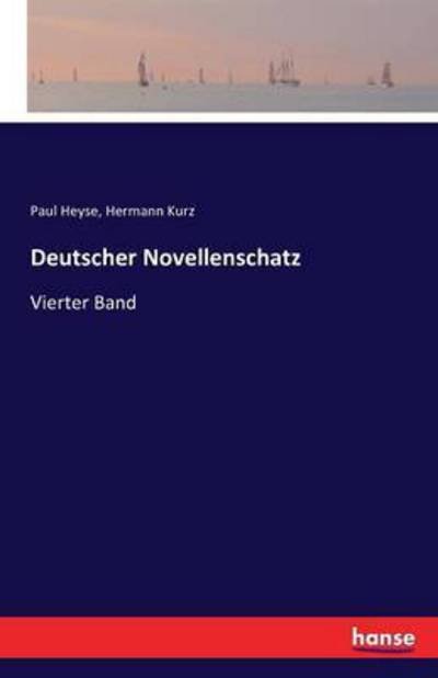 Cover for Paul Heyse · Deutscher Novellenschatz: Vierter Band (Paperback Book) (2016)