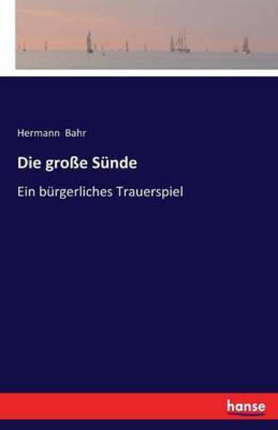 Cover for Bahr · Die große Sünde (Buch) (2020)