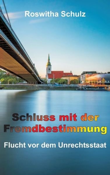 Cover for Schulz · Schluss mit der Fremdbestimmung (Book) (2017)