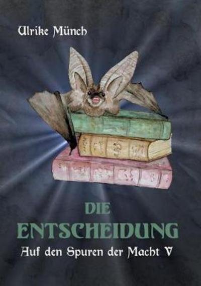 Cover for Münch · Auf den Spuren der Macht V (Book) (2017)
