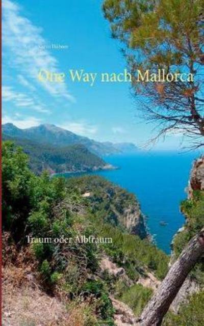 Cover for Hübner · One Way nach Mallorca (Book) (2017)
