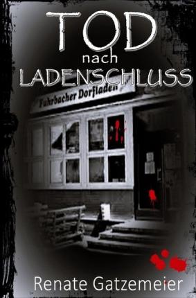 Cover for Gatzemeier · Tod nach Ladenschluss (Book)