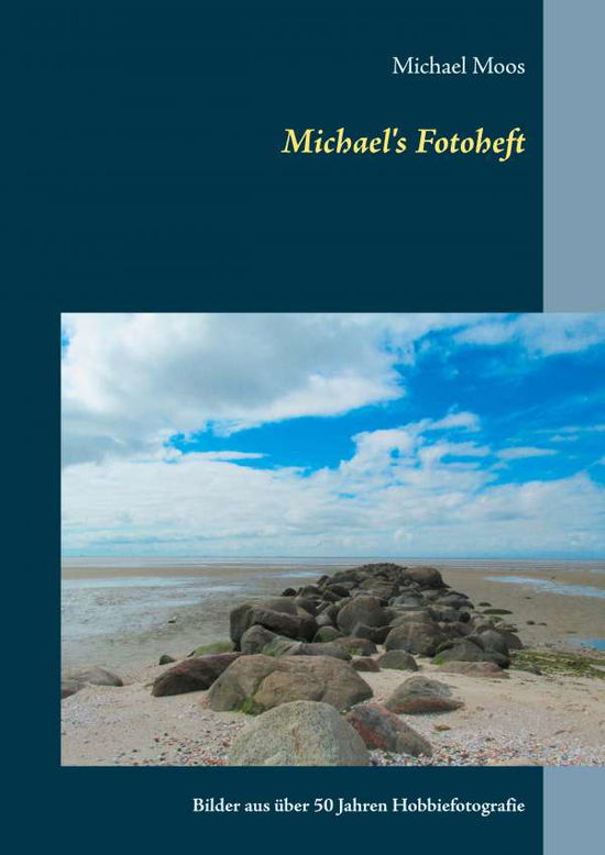 Cover for Moos · Michael's Fotoheft (Book)