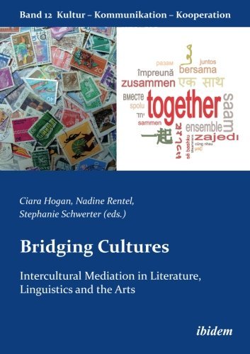 Cover for Ciara Hogan · Bridging Cultures - Intercultural Mediation in Literature, Linguistics and the Arts (Paperback Book) (2021)