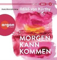 Cover for Ildikó von Kürthy · Morgen kann kommen (Audiobook (CD)) (2023)