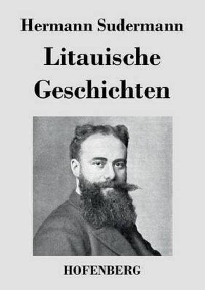 Cover for Hermann Sudermann · Litauische Geschichten (Paperback Book) (2016)