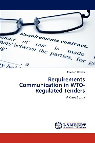 Cover for Rawand Hassan · Requirements Communication in Wto-regulated Tenders: a Case Study (Paperback Book) (2012)