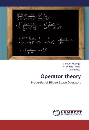 Cover for Job Bonyo · Operator Theory: Properties of Hilbert Space Operators (Paperback Bog) (2011)