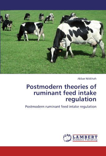 Cover for Akbar Nikkhah · Postmodern Theories of Ruminant Feed Intake Regulation: Postmodern Ruminant Feed Intake Regulation (Pocketbok) (2011)