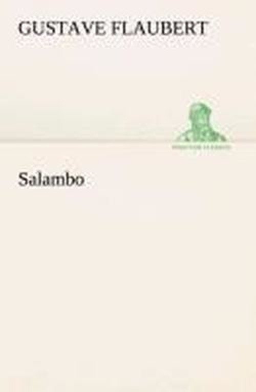 Cover for Gustave Flaubert · Salambo (Tredition Classics) (German Edition) (Paperback Book) [German edition] (2013)