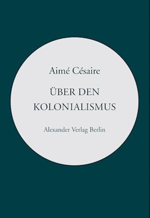 Cover for Césaire · Über den Kolonialismus (N/A)