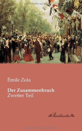 Cover for Emile Zola · Der Zusammenbruch: Zweiter Teil (Paperback Book) [German edition] (2013)