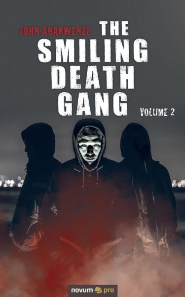 Cover for John Anakwenze · The Smiling Death Gang (Paperback Book) (2021)