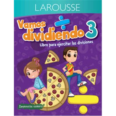 Cover for Ediciones Larousse · Vamos dividiendo 3 primaria (Paperback Book) (2022)