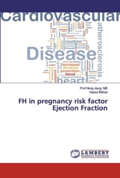 FH in pregnancy risk factor Eject - Jiang - Kirjat -  - 9786139442522 - perjantai 25. tammikuuta 2019