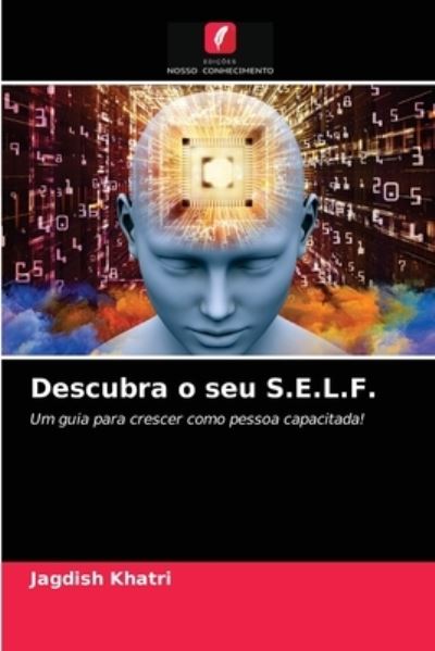 Cover for Jagdish Khatri · Descubra o seu S.E.L.F. (Paperback Book) (2021)