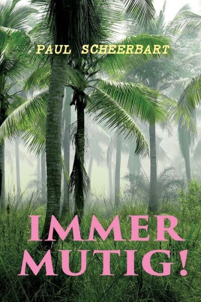 Cover for Paul Scheerbart · Immer mutig! (Paperback Bog) (2018)