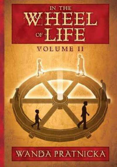 Cover for Wanda Pratnicka · In the Wheel of Life: Volume 2 (Pocketbok) (2015)