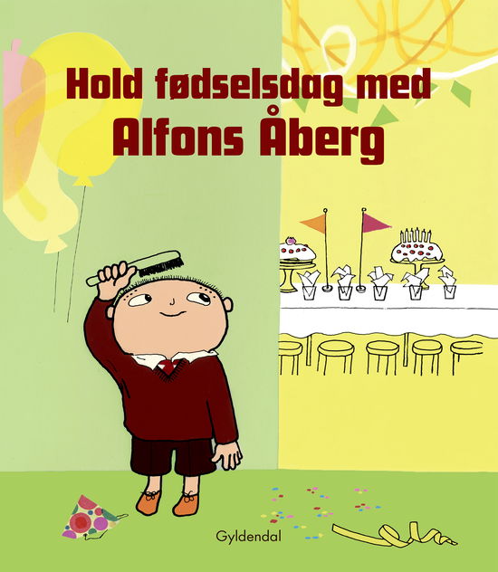 Cover for Gunilla Bergström · Alfons Åberg: Hold fødselsdag med Alfons Åberg (Bound Book) [1e uitgave] (2017)